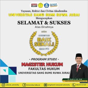 Magister Hukum Universitas Saburai Raih Akreditasi “Baik Sekali” dari BAN-PT