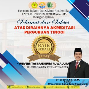 Universitas Sang Bumi Ruwa Jurai Raih Akreditasi “Baik Sekali” dari BAN-PT